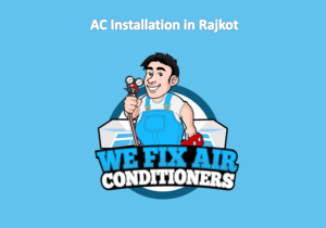 ac installation services in rajkot