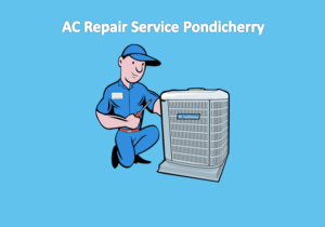 ac repair service in pondicherry